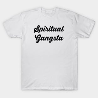 Spiritual Gangsta T-Shirt